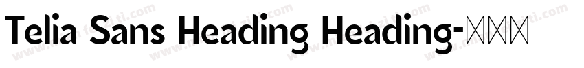 Telia Sans Heading Heading字体转换